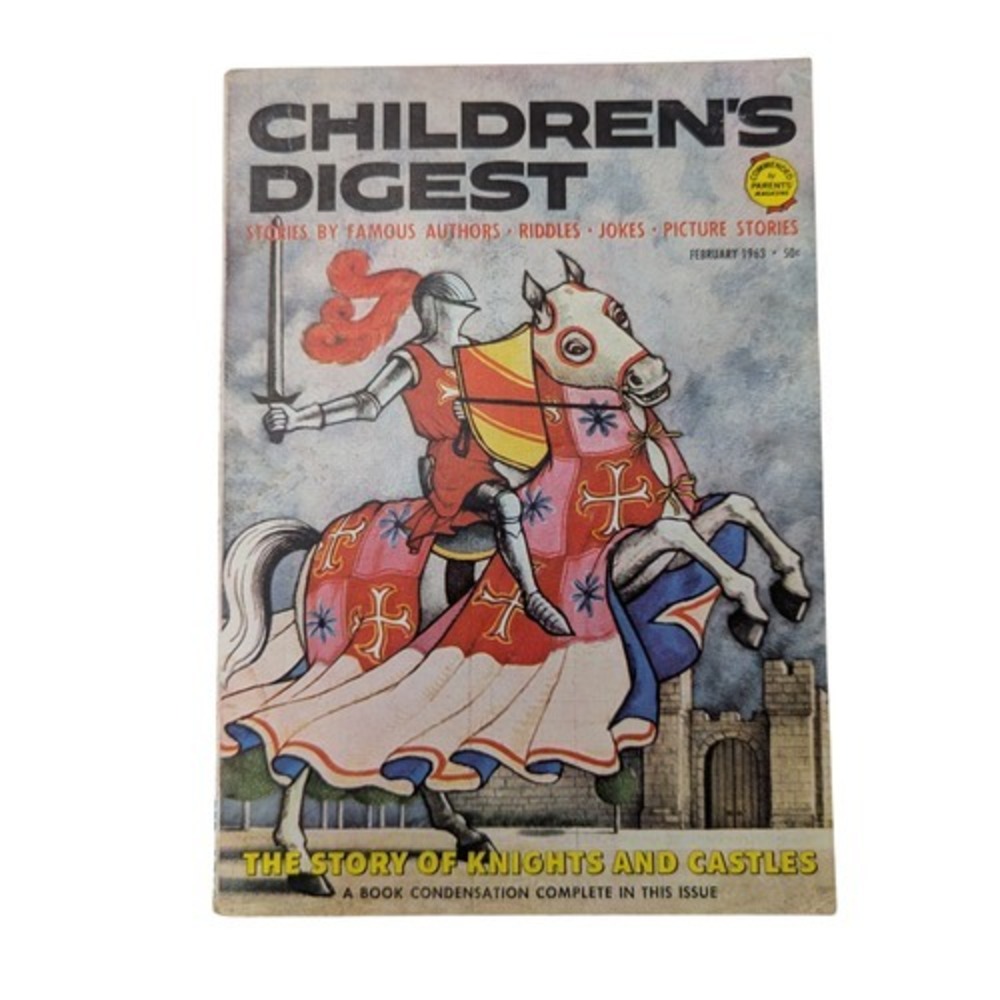 1963 Children's Digest The Story Of The Knights And Castles & Other Stories